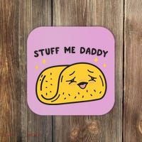 Stuff Me Daddy Taco Coaster thumb 0