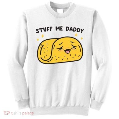 Stuff Me Daddy Taco Sweatshirt