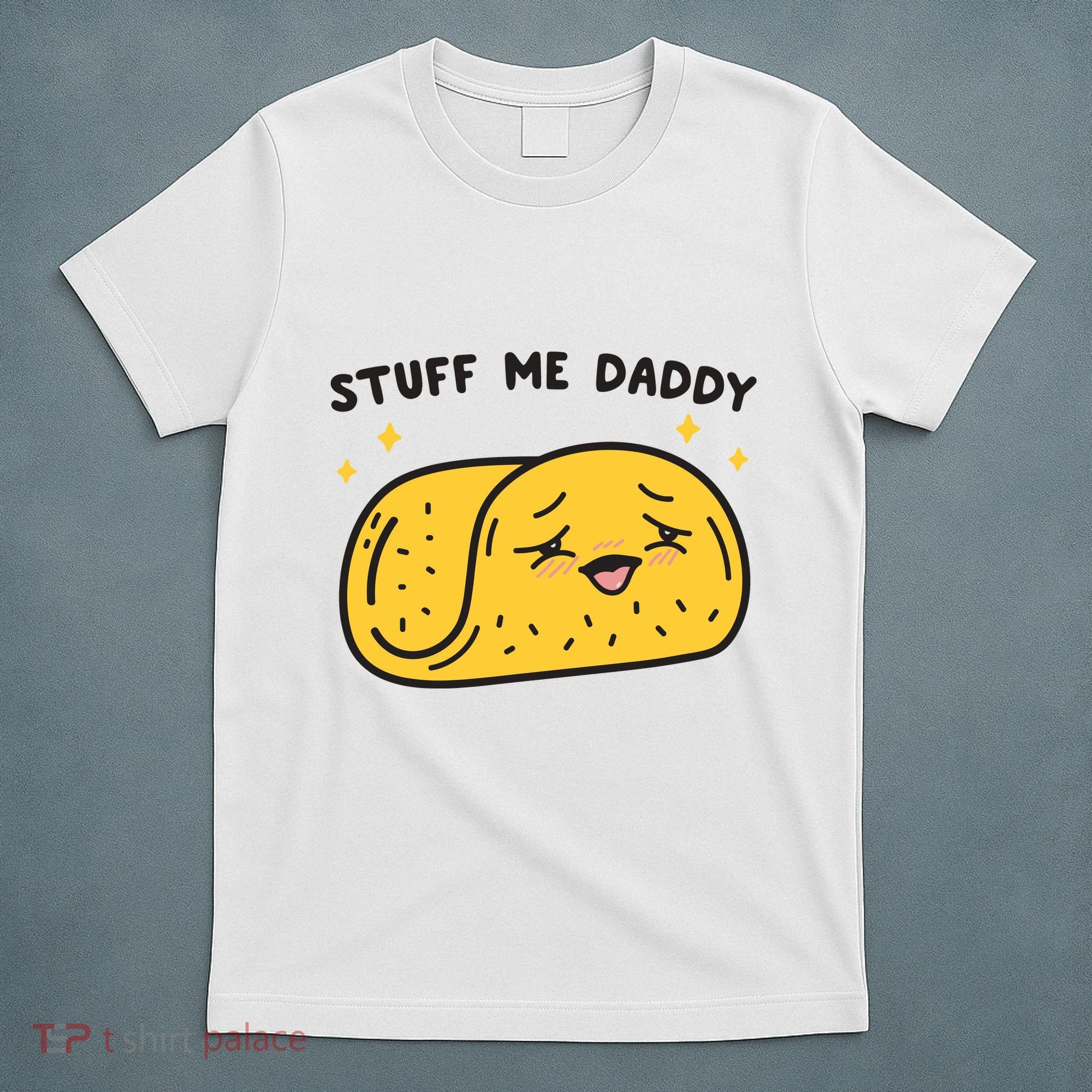 Stuff Me Daddy Taco T-Shirt