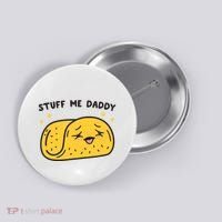 Stuff Me Daddy Taco Button thumb 0