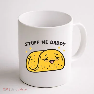 Stuff Me Daddy Taco Coffee Mug back