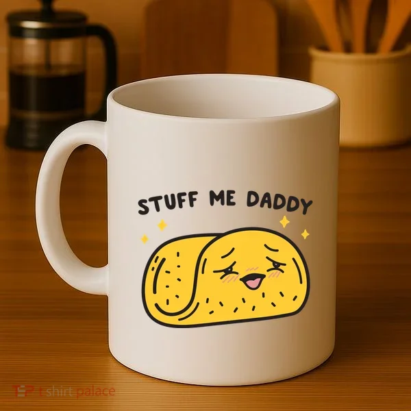 Stuff Me Daddy Taco Coffee Mug
