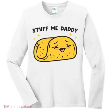Stuff Me Daddy Taco Women's Long Sleeve Shirt