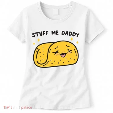Stuff Me Daddy Taco Women's T-Shirt