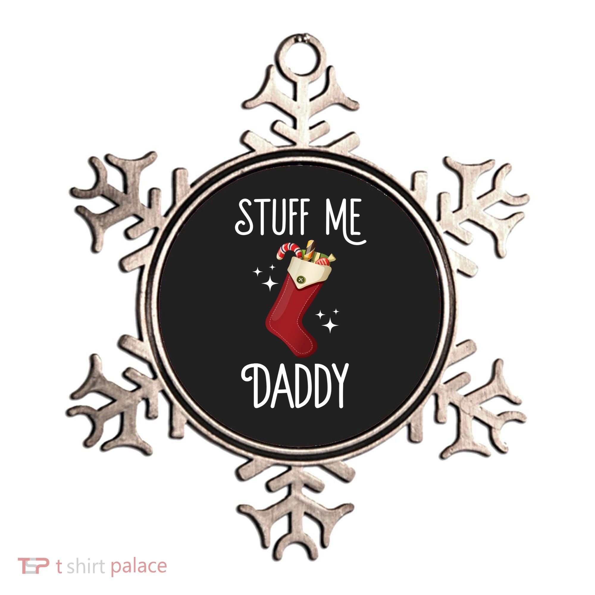 Stuff Me Daddy Naughty Christmas Stocking Dirty Xmas Great Gift Ornament