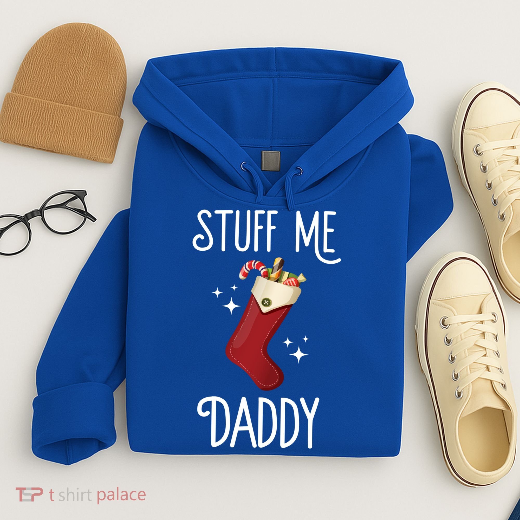 Stuff Me Daddy Naughty Christmas Stocking Dirty Xmas Great Gift Hoodie