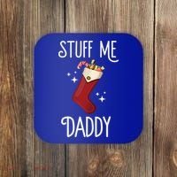 Stuff Me Daddy Naughty Christmas Stocking Dirty Xmas Great Gift Coaster thumb 0