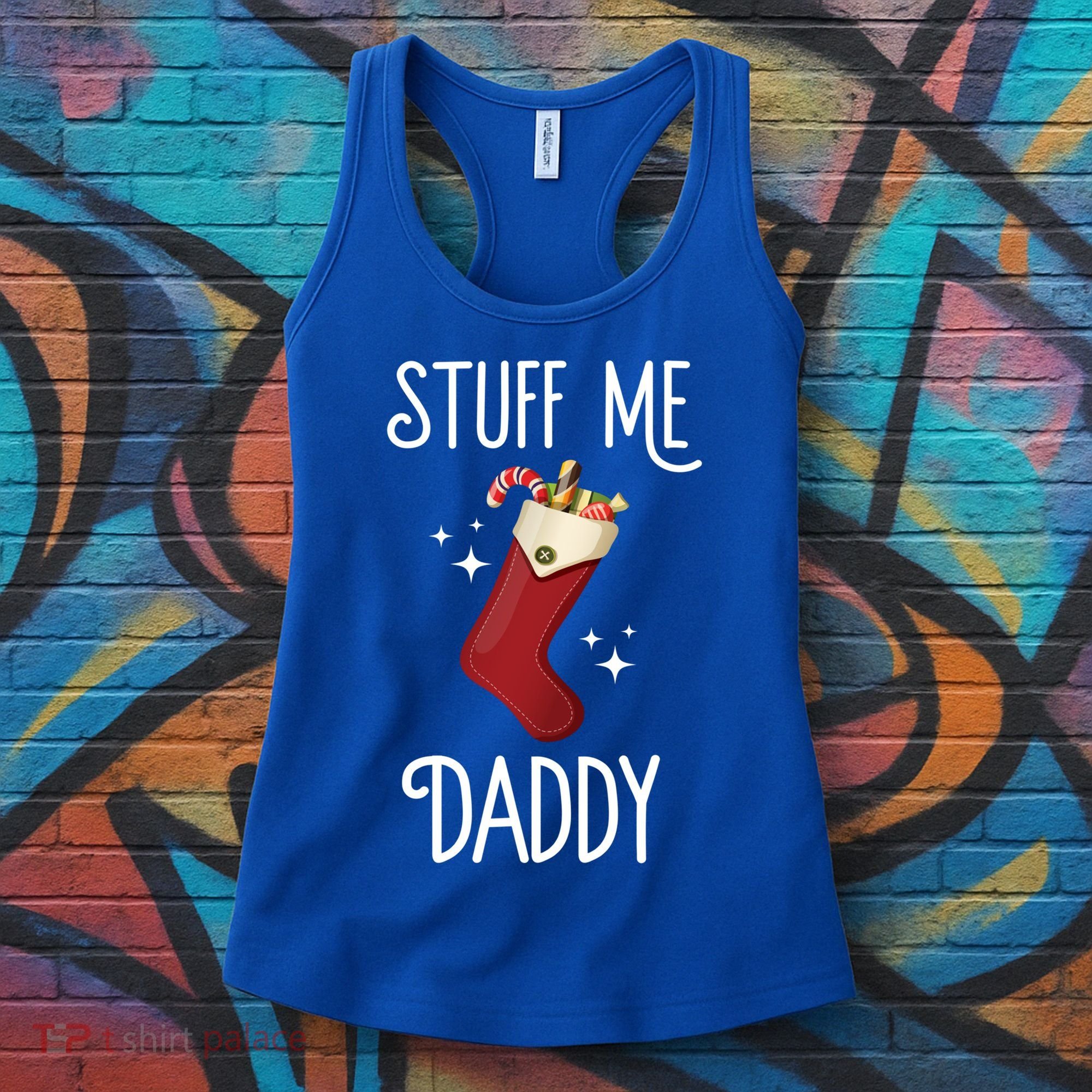 Stuff Me Daddy Naughty Christmas Stocking Dirty Xmas Great Gift Women's Tank Top