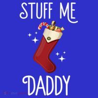 Stuff Me Daddy Naughty Christmas Stocking Dirty Xmas Great Gift Baby Bodysuit thumb 2