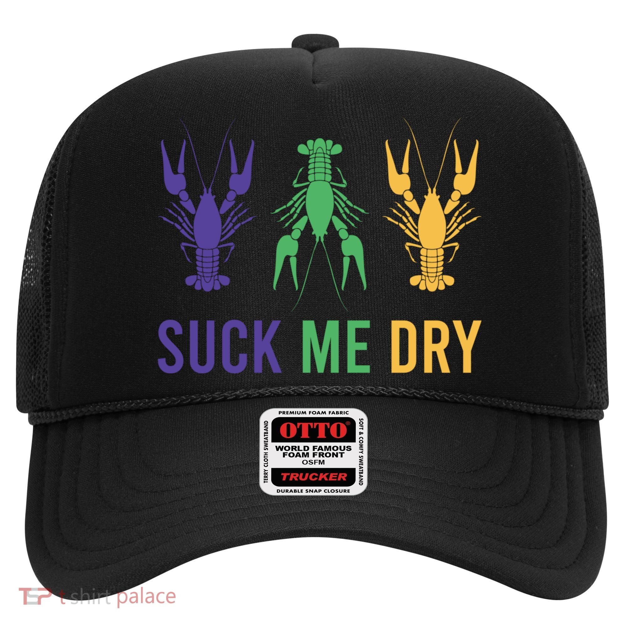 Funny Mardi Gras, Suck Me Dry, Mardi Gras Crawfish, Mardi Gras, Mardi Gras Hat