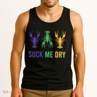 Funny Mardi Gras, Suck Me Dry, Mardi Gras Crawfish, Mardi Gras, Mardi Gras Tank Top thumb 3