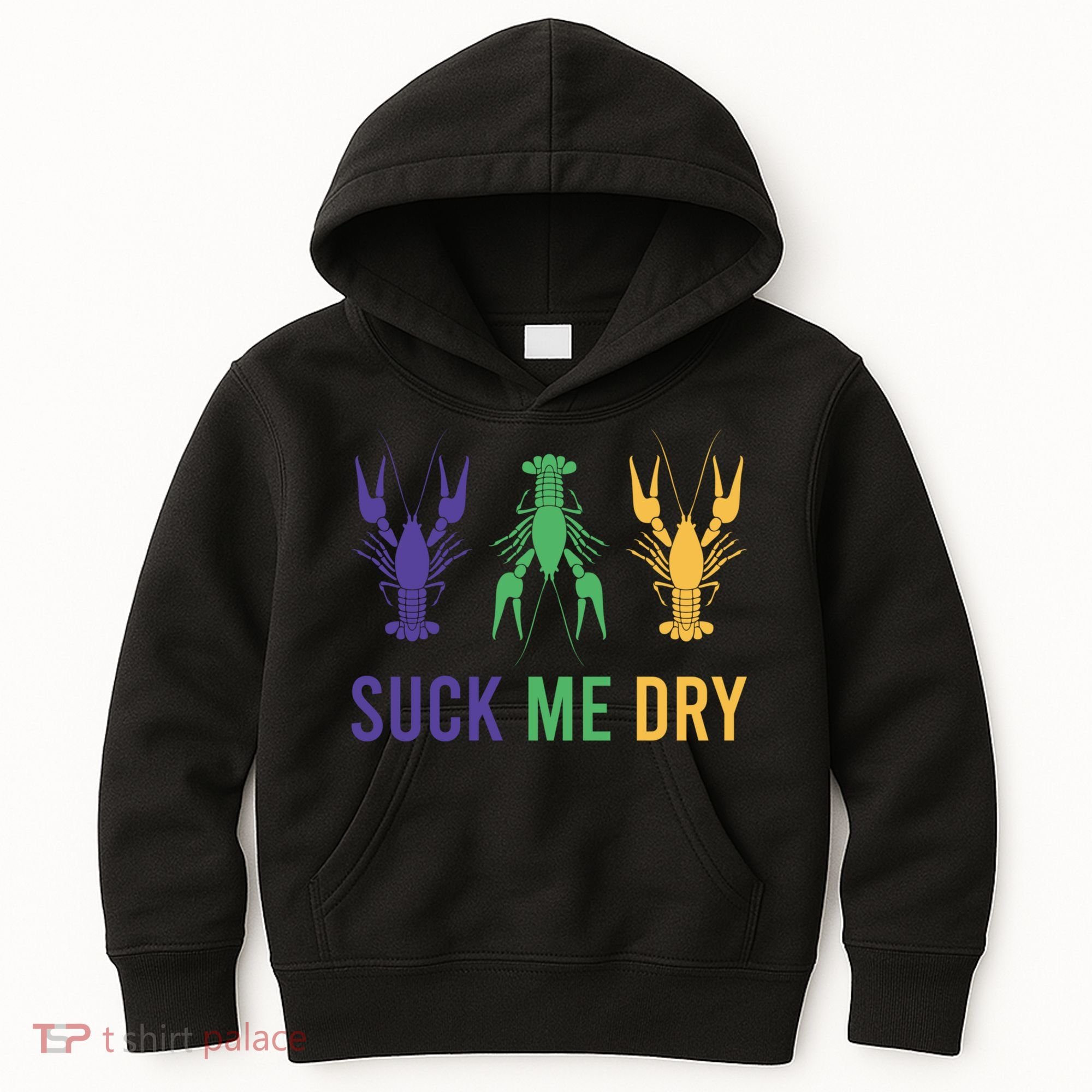 Funny Mardi Gras, Suck Me Dry, Mardi Gras Crawfish, Mardi Gras, Mardi Gras Kids Hoodie