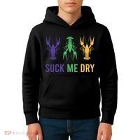 Funny Mardi Gras, Suck Me Dry, Mardi Gras Crawfish, Mardi Gras, Mardi Gras Kids Hoodie thumb 4