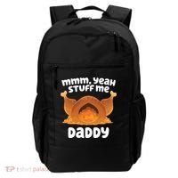 Stuff Me Daddy Funny Thanksgiving Turkey Backpack thumb 0