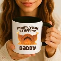 Stuff Me Daddy Funny Thanksgiving Turkey Coffee Mug thumb 3
