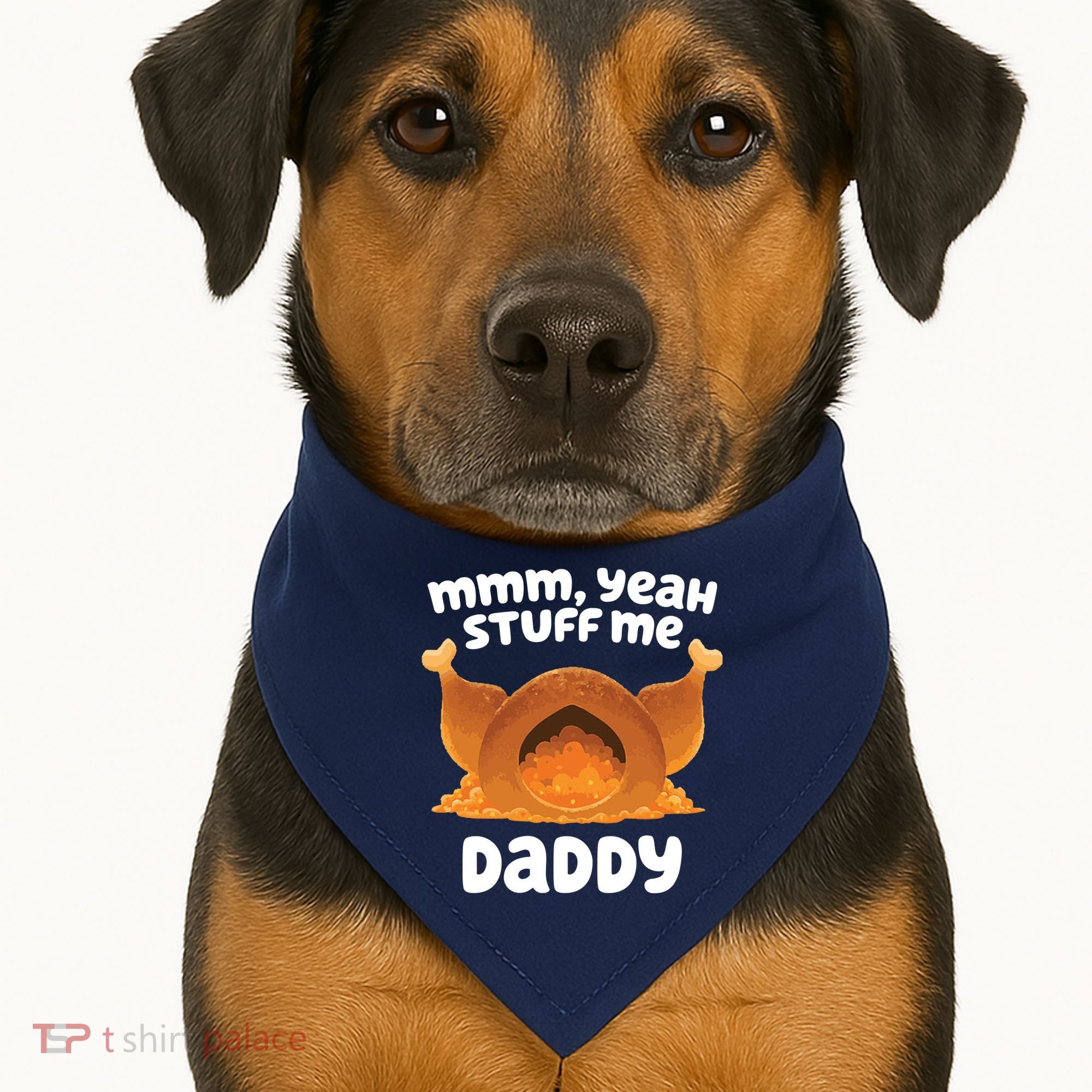 Stuff Me Daddy Funny Thanksgiving Turkey USA-Made Doggie Bandana