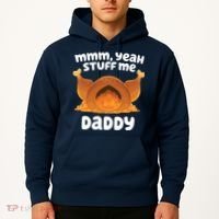 Stuff Me Daddy Funny Thanksgiving Turkey Hoodie thumb 2
