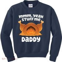 Stuff Me Daddy Funny Thanksgiving Turkey Kids Sweatshirt thumb 0
