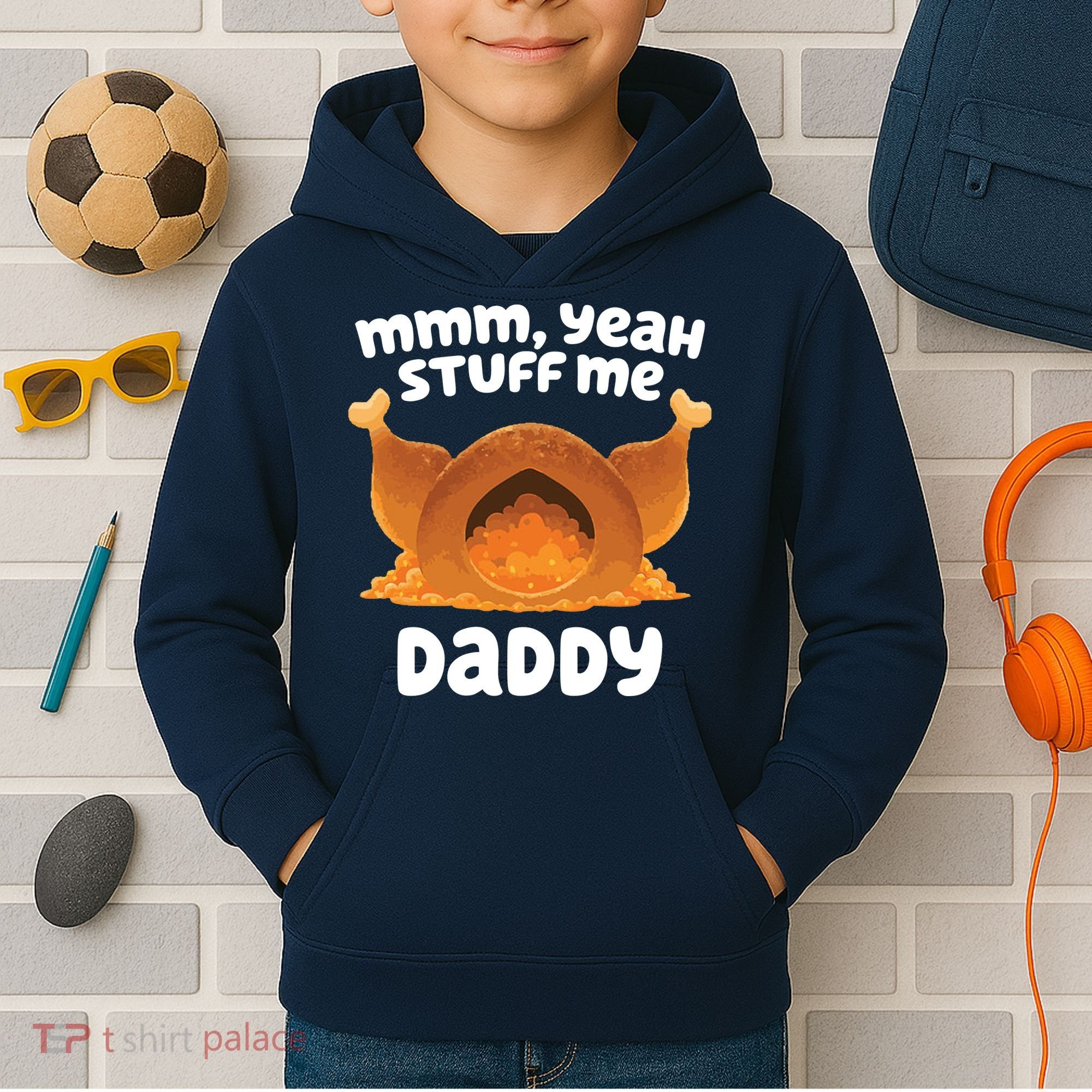Stuff Me Daddy Funny Thanksgiving Turkey Kids Hoodie