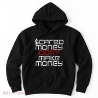Scared Money Dont Make Money Hoodie thumb 0
