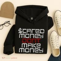 Scared Money Dont Make Money Hoodie thumb 4