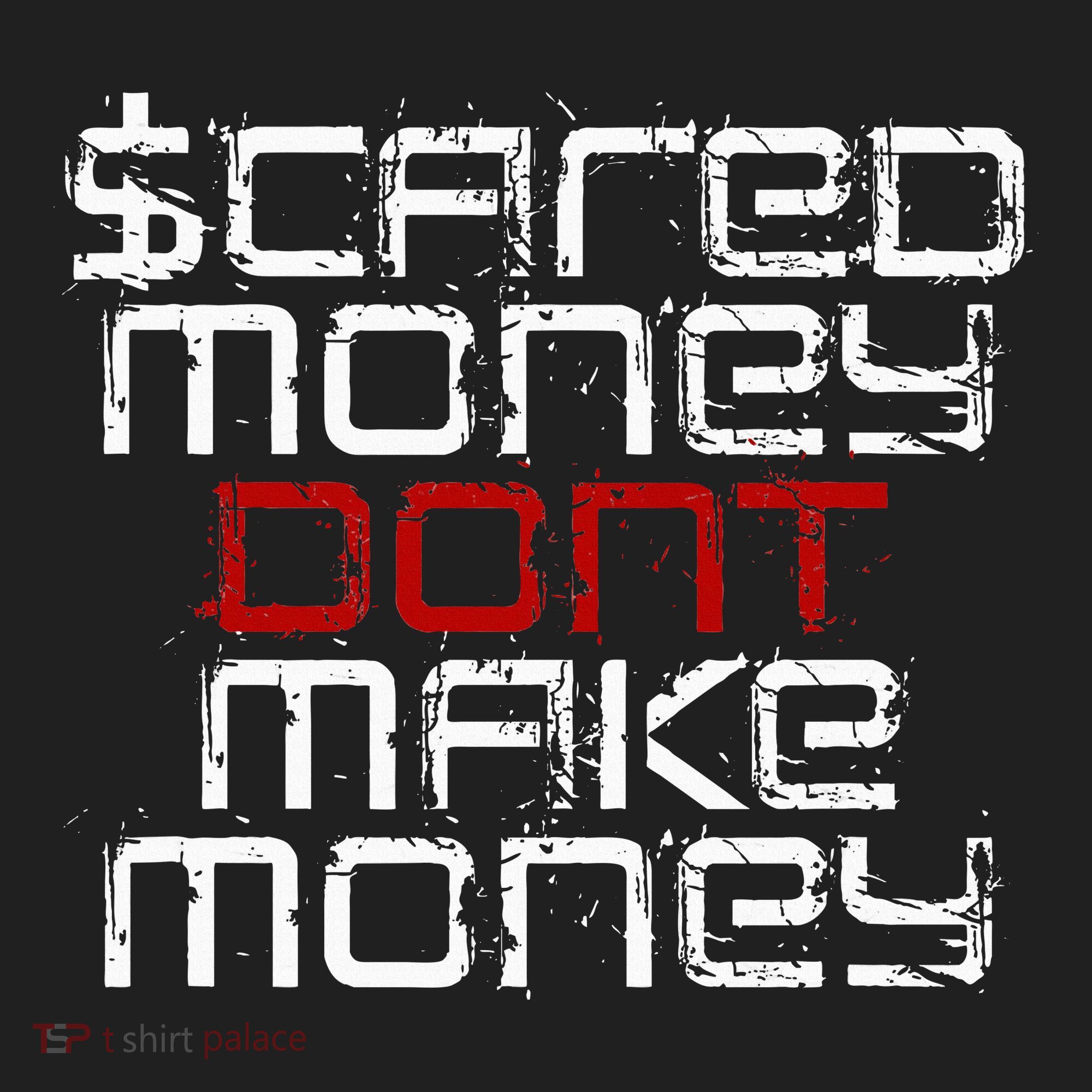 Scared Money Dont Make Money Tumbler