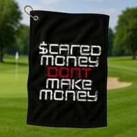 Scared Money Dont Make Money Golf Towel thumb 1