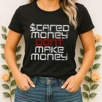 Scared Money Dont Make Money Women's T-Shirt thumb 2