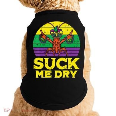 Suck Me Dry Crawfish Retro Mardi Gras Doggie Tank