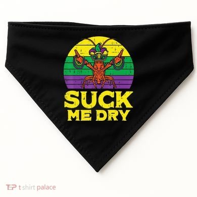 Suck Me Dry Crawfish Retro Mardi Gras USA-Made Doggie Bandana