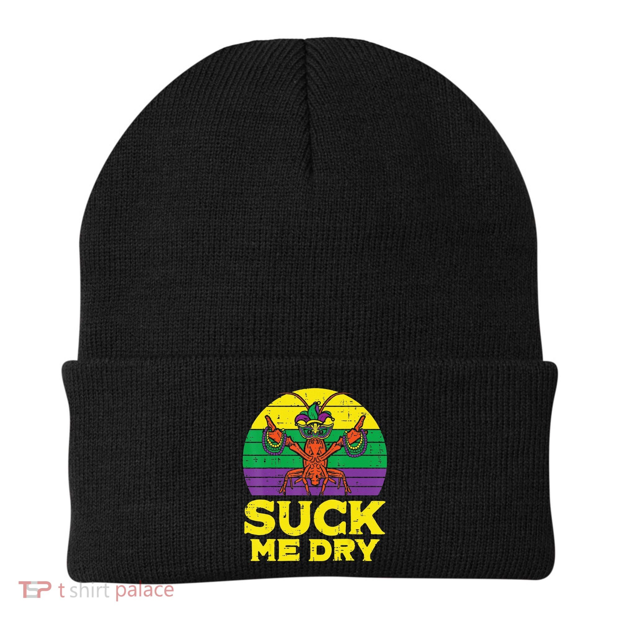 Suck Me Dry Crawfish Retro Mardi Gras Beanie