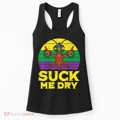 Suck Me Dry Crawfish Retro Mardi Gras Women's Tank Top