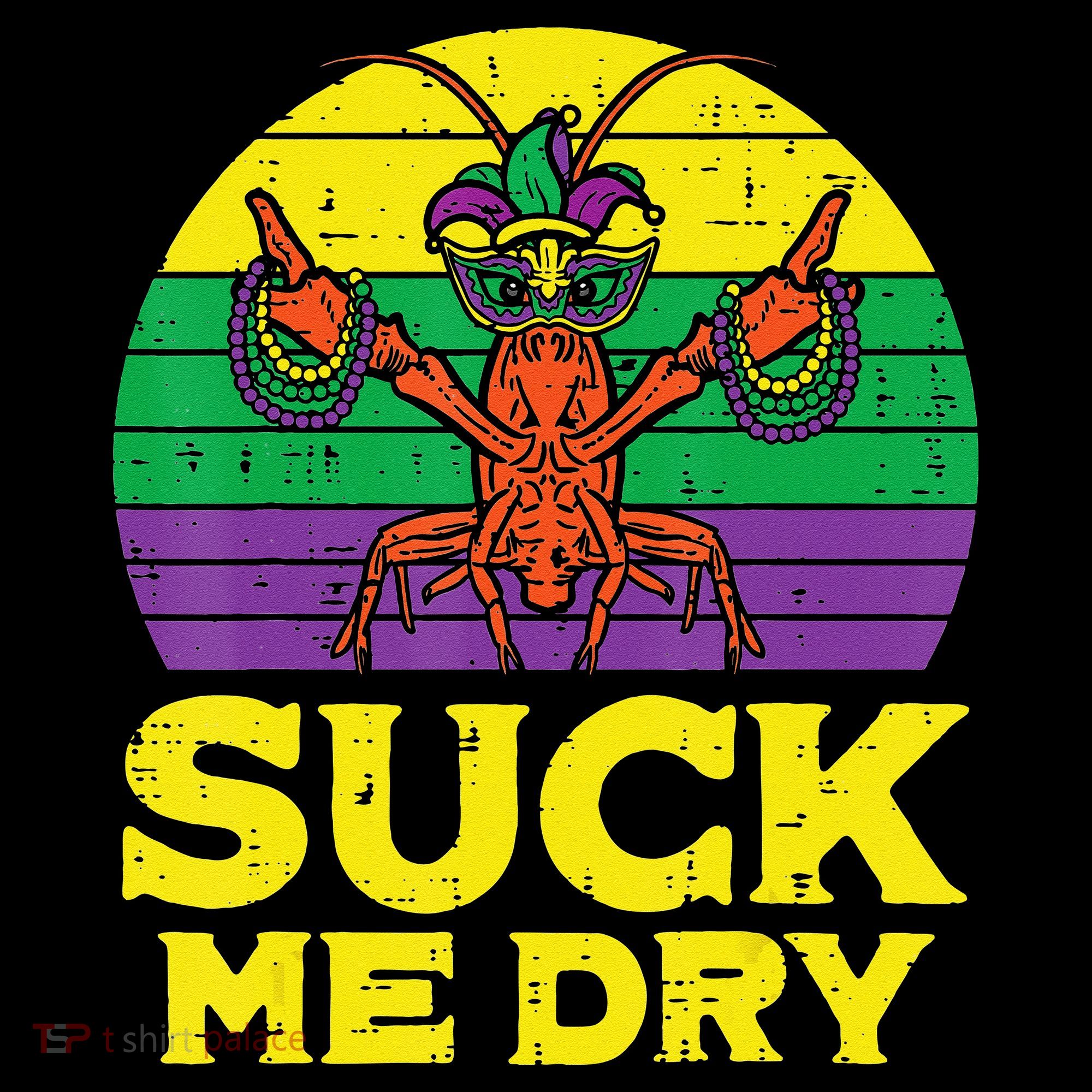 Suck Me Dry Crawfish Retro Mardi Gras Women's Tank Top