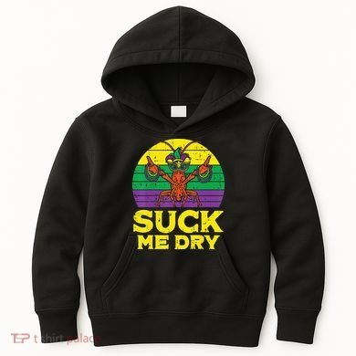 Suck Me Dry Crawfish Retro Mardi Gras Kids Hoodie