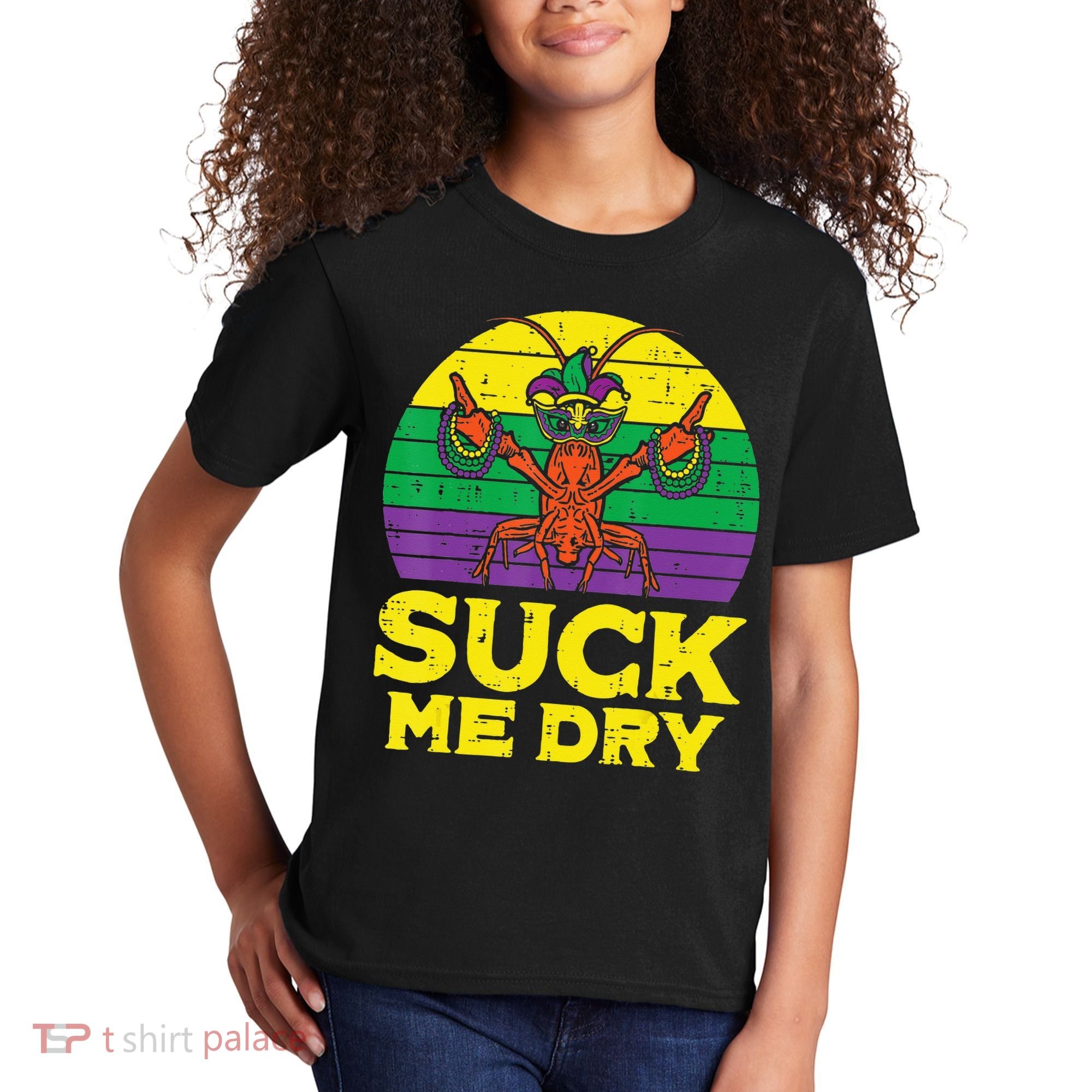 Suck Me Dry Crawfish Retro Mardi Gras Kids T-Shirt