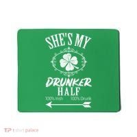 SheS My Drunker Half St Patricks Day Matching Couple Mousepad thumb 0