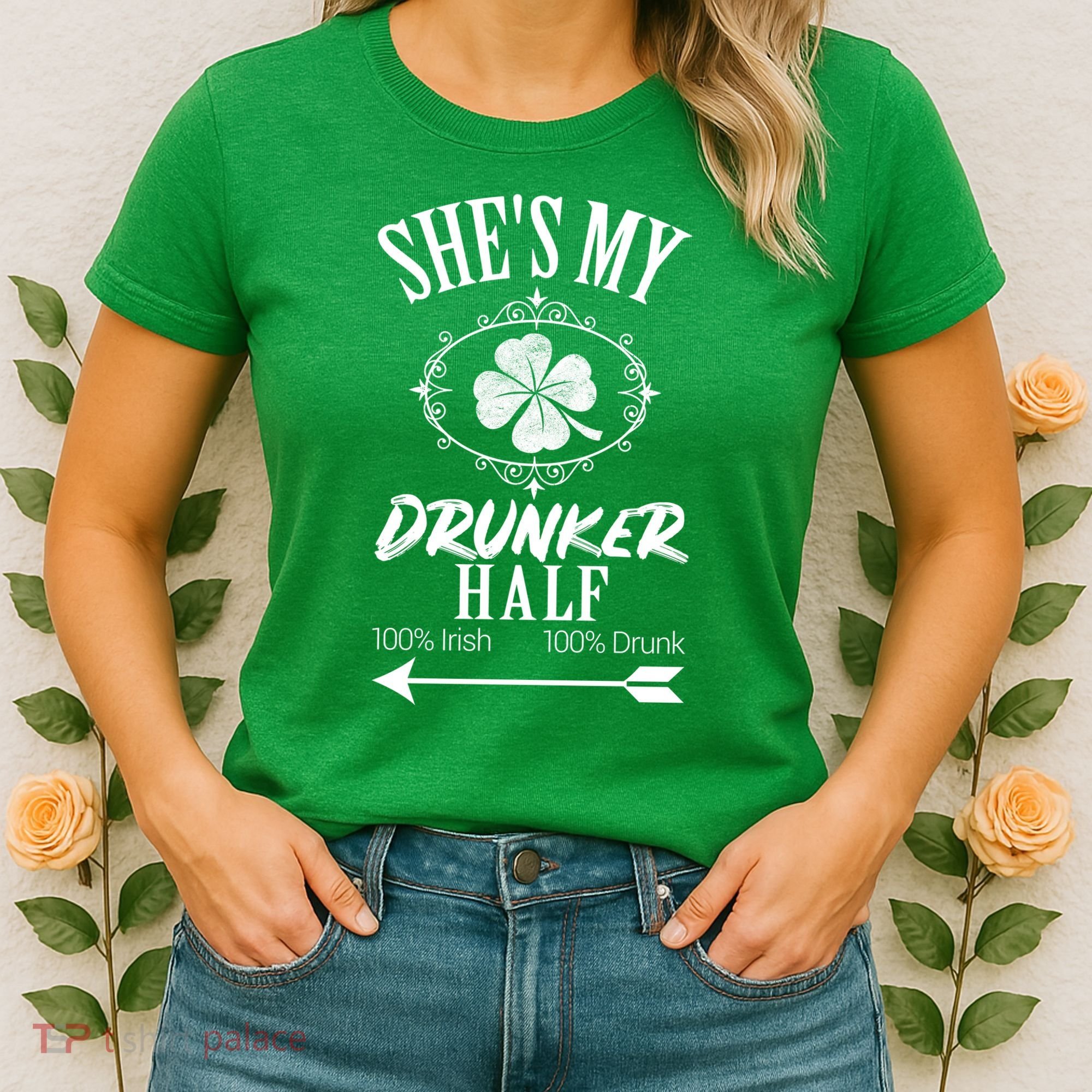 SheS My Drunker Half St Patricks Day Matching Couple Women's T-Shirt