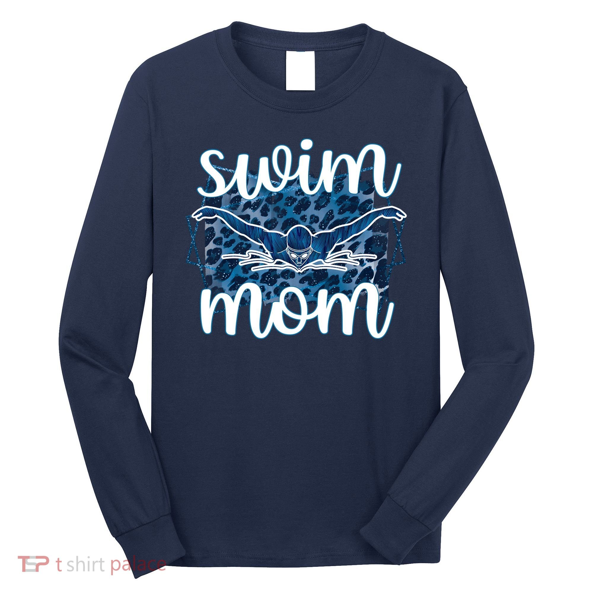 Swim Mom For MotheS Day Long Sleeve Shirt