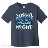 Swim Mom For MotheS Day Toddler T-Shirt thumb 0
