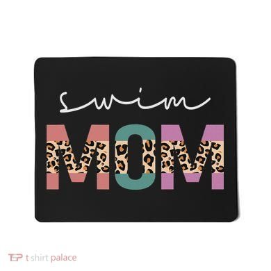 Swim Mom Funny Swimmer Swimming Lover Gift Leopard Mousepad