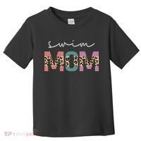 Swim Mom Funny Swimmer Swimming Lover Gift Leopard Toddler T-Shirt thumb 0