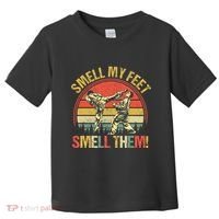 Smell My Feets Karate Smell Them Martial Art Combat Sport Toddler T-Shirt thumb 0