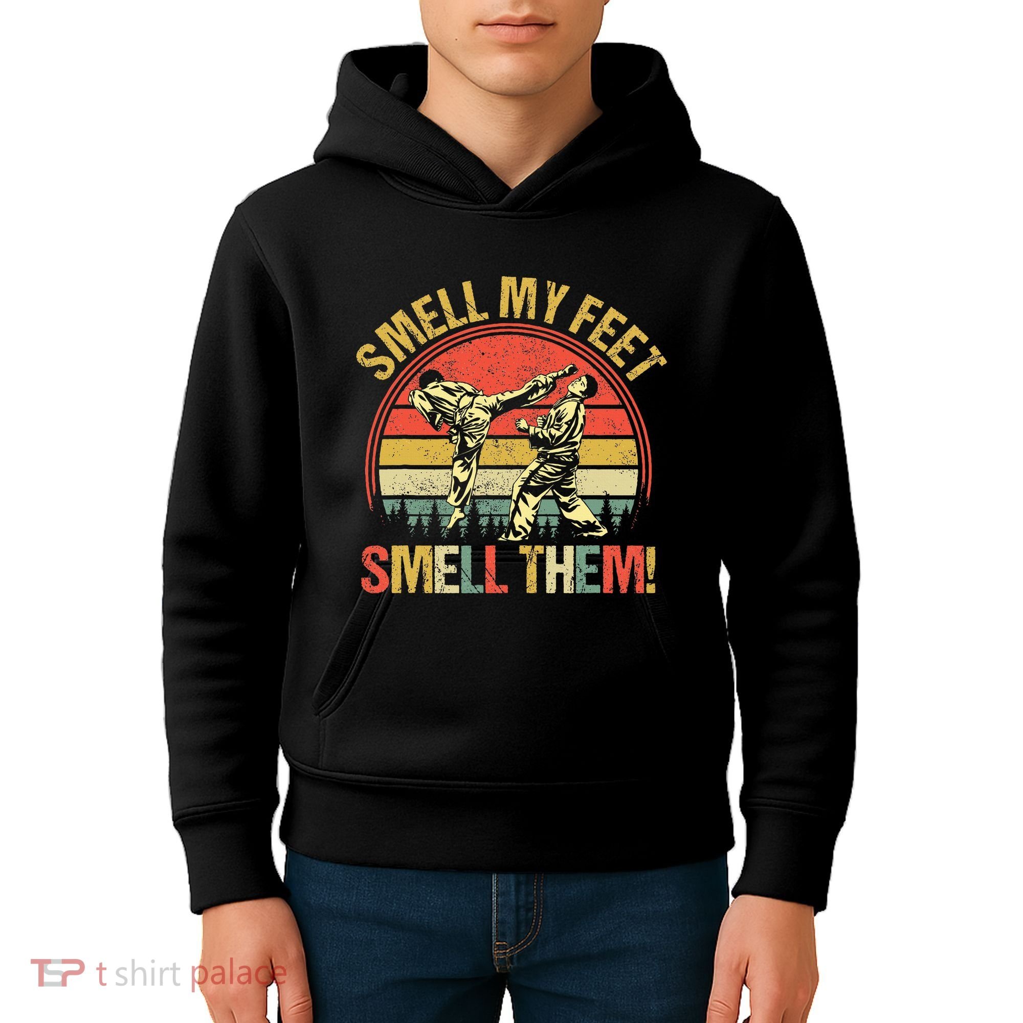 Smell My Feets Karate Smell Them Martial Art Combat Sport Kids Hoodie