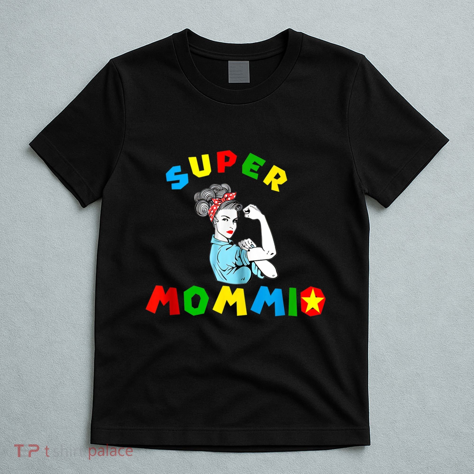 Super Mommio Funny Mommy Mothers Day T-Shirt