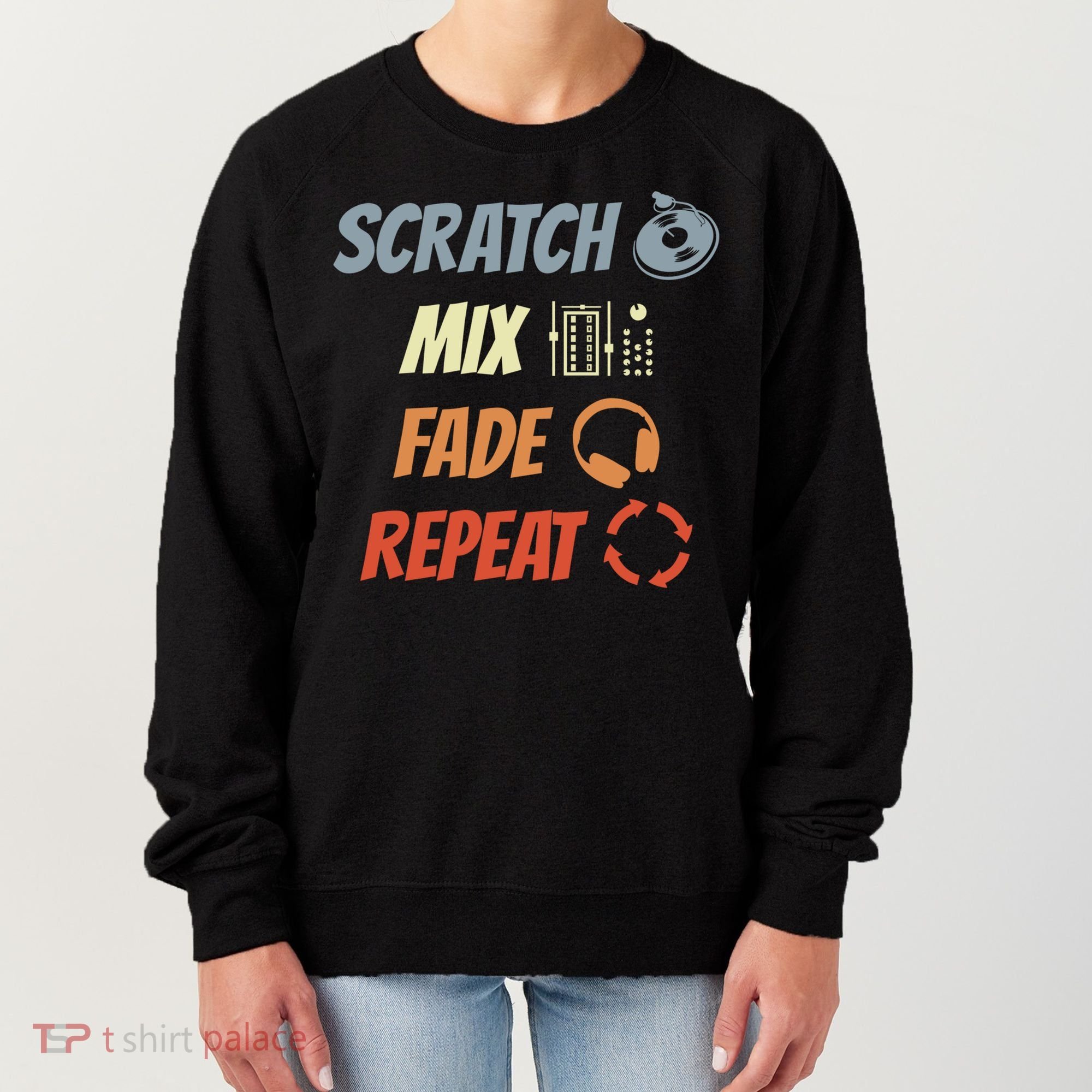 Scratch Mix Fade Repeat Disc Jockey Dj Gift Women's Sweatshirt