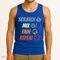 Scratch Mix Fade Repeat Disc Jockey Dj Gift Tank Top thumb 3