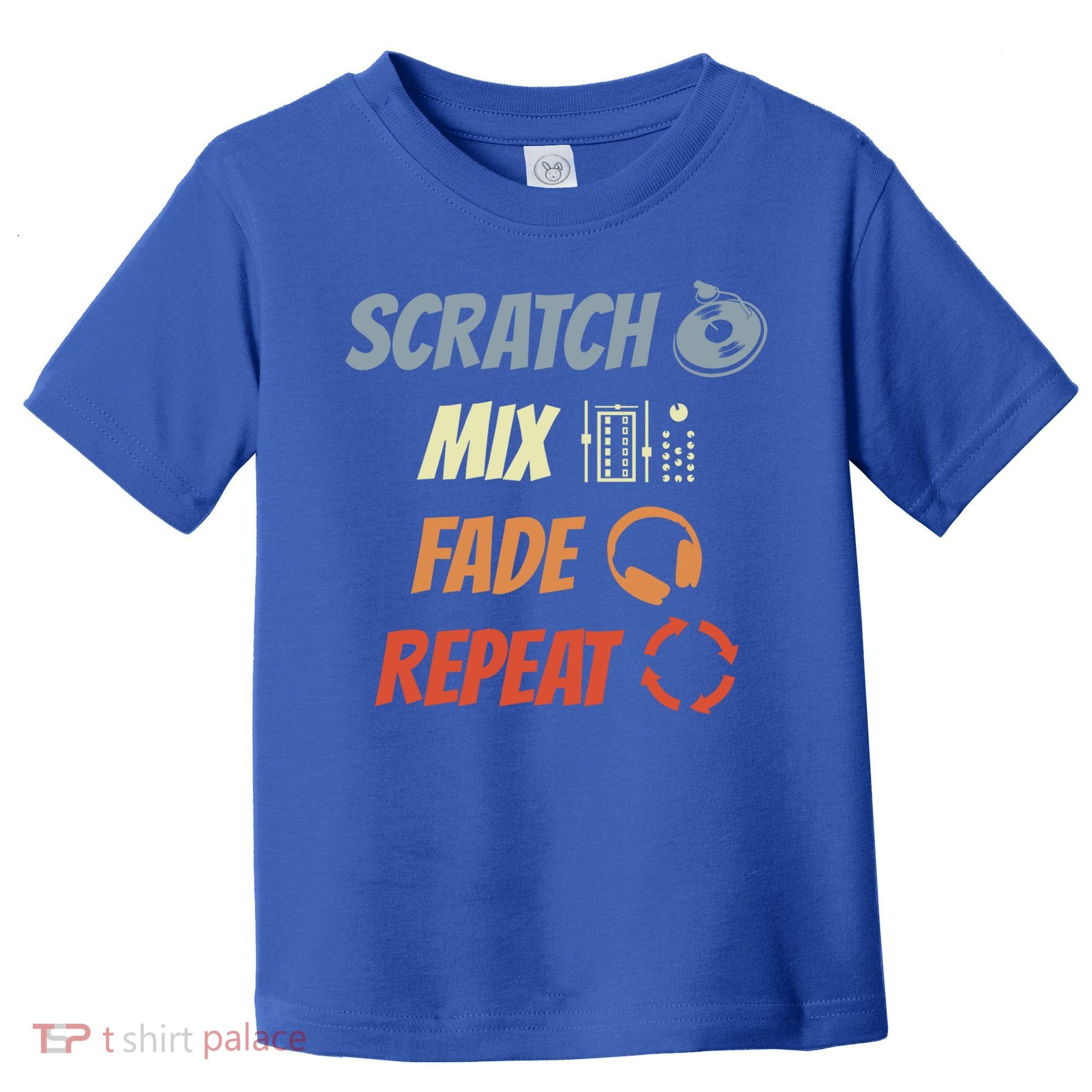 Scratch Mix Fade Repeat Disc Jockey Dj Gift Toddler T-Shirt