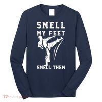 Smell My Feet Funny Taekwondo Long Sleeve Shirt thumb 0
