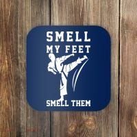 Smell My Feet Funny Taekwondo Coaster thumb 0