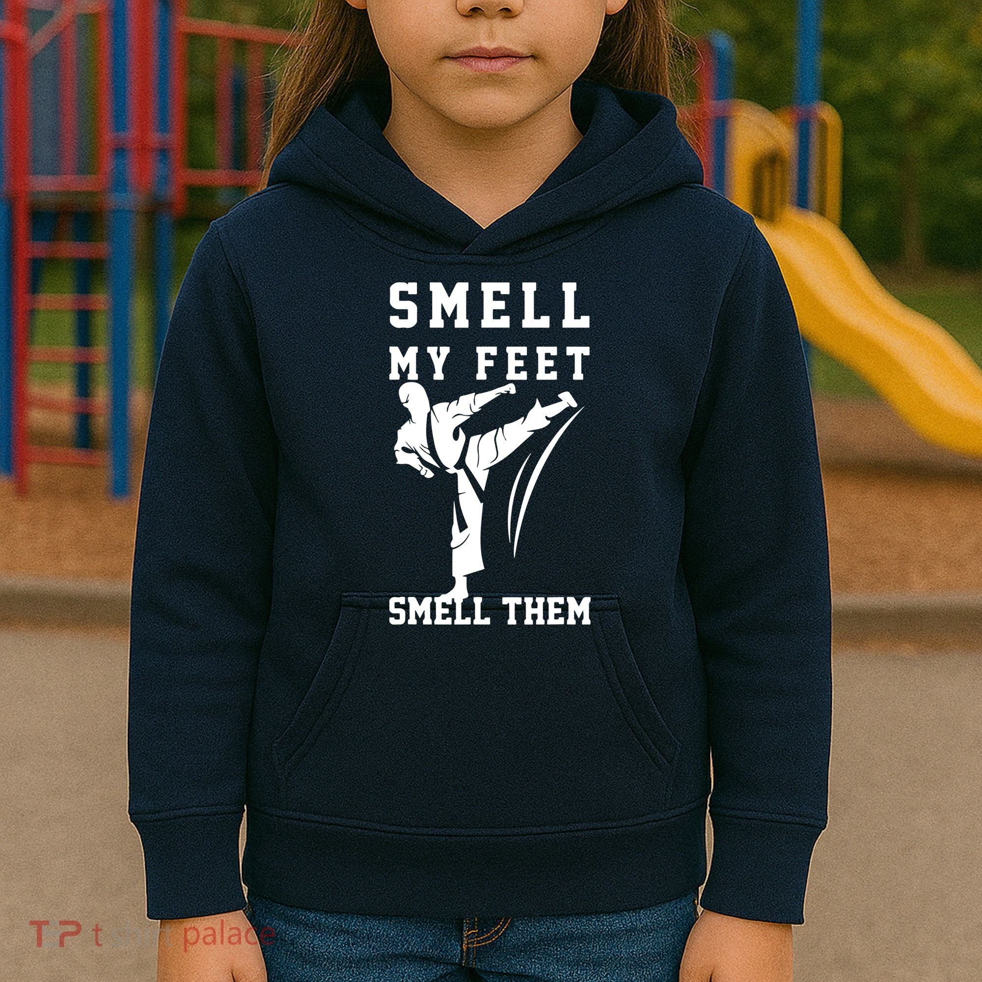Smell My Feet Funny Taekwondo Kids Hoodie